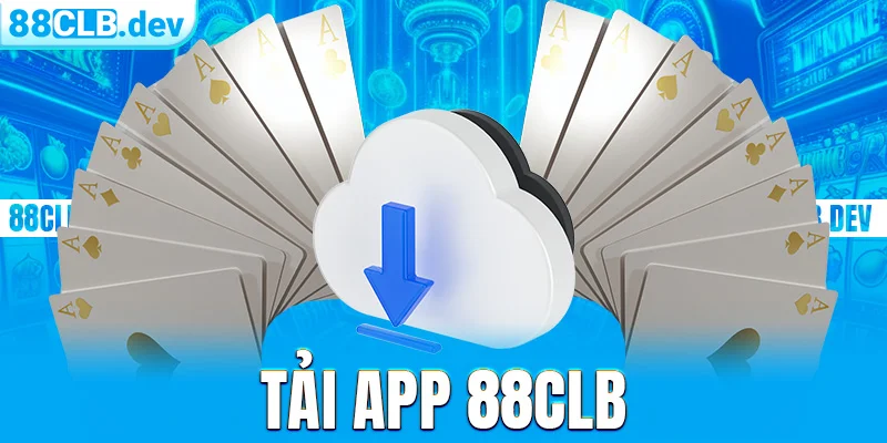 Tải App 88CLB